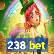 238 bet